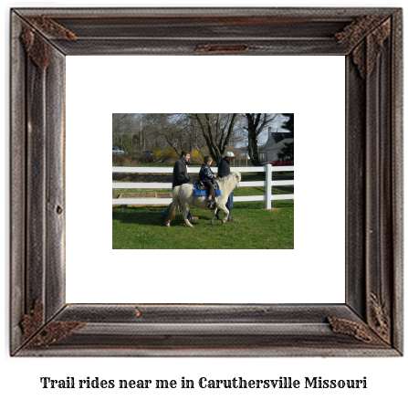 trail rides near me in Caruthersville, Missouri